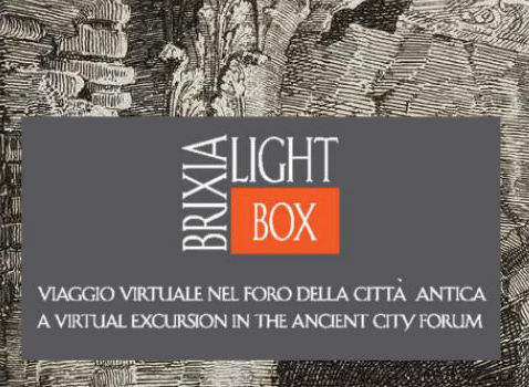 Brixia Light Box – percorso archeologico Brixia Light Box – percorso archeologico